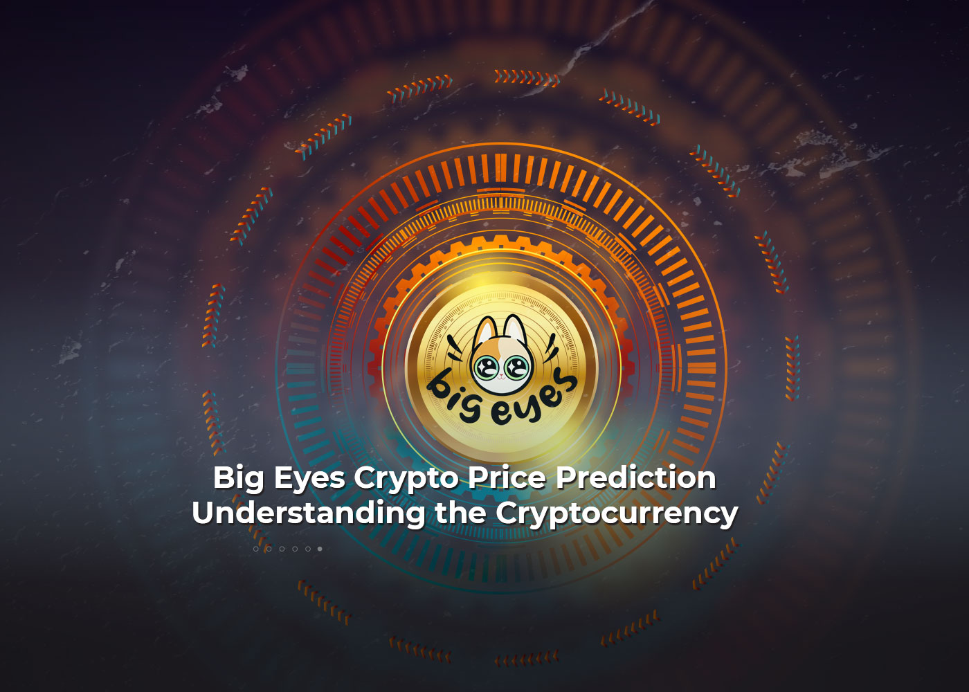 Big Eyes Crypto Price Prediction: Understanding the Cryptocurrency2