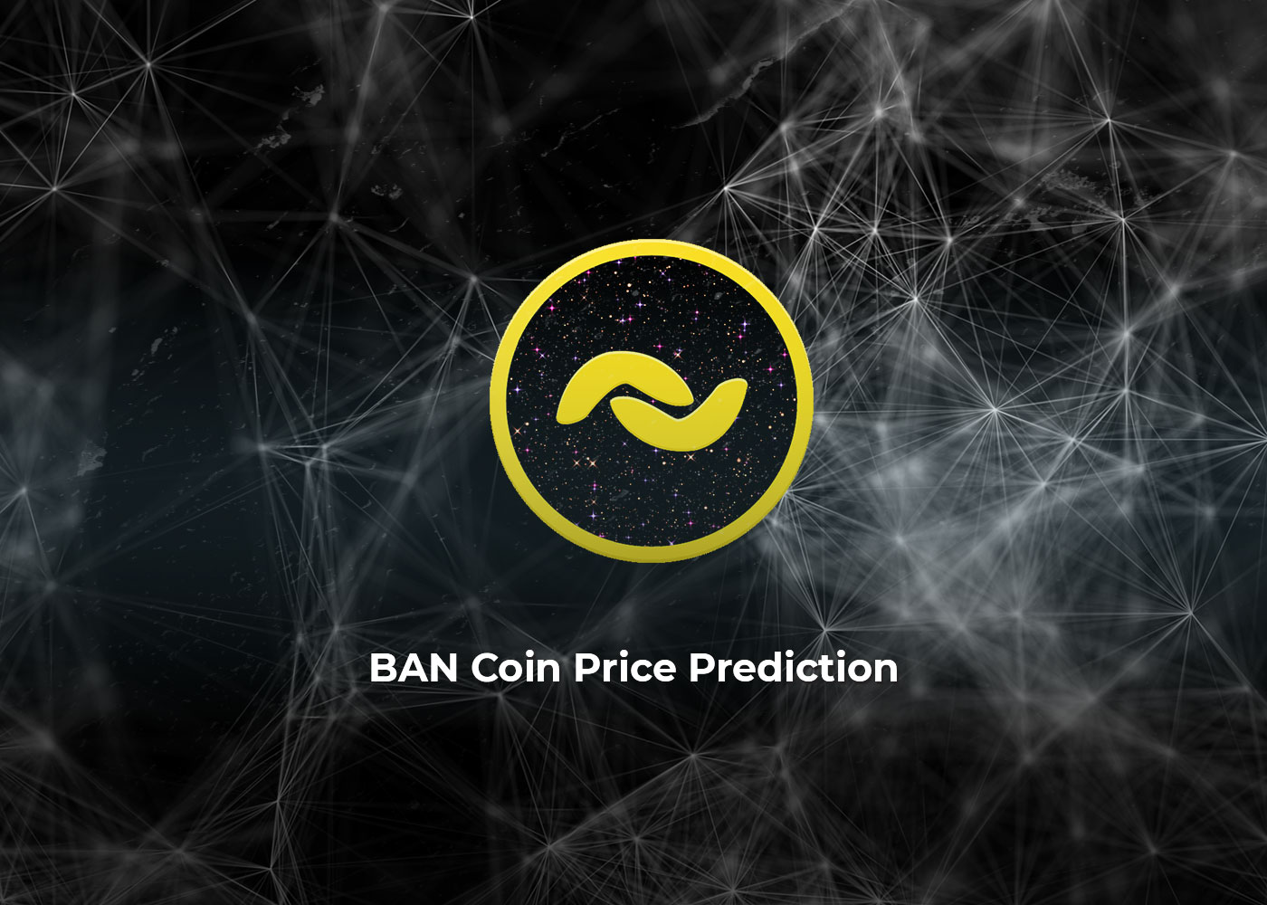 BAN Coin Price Prediction