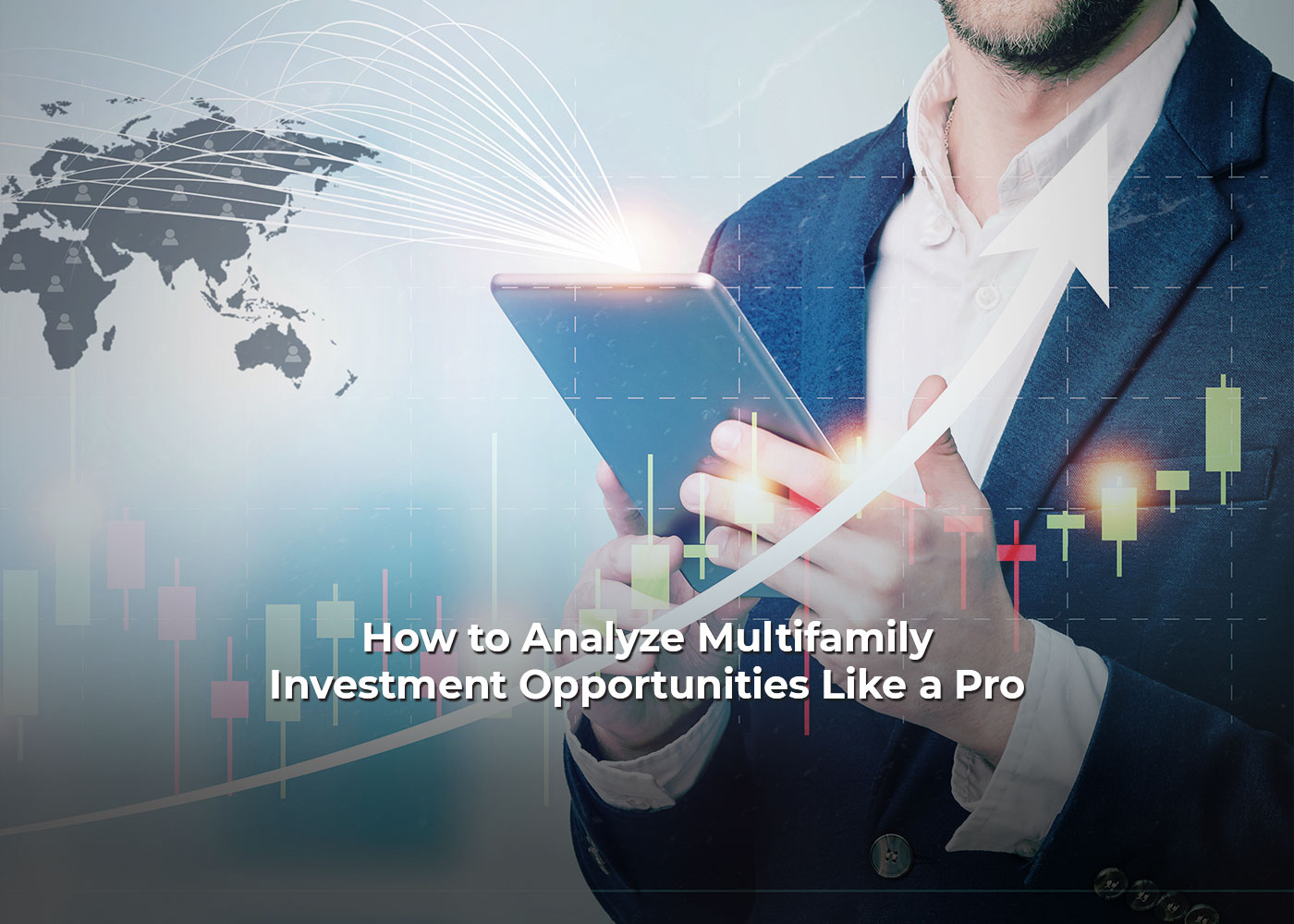 How to Analyze Multifamily Investment Opportunities Like a Pro