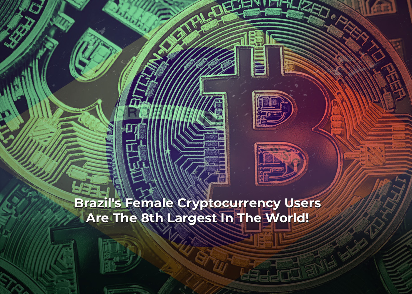 Brazil's Female Cryptocurrency Users Are The 8th Largest In The World