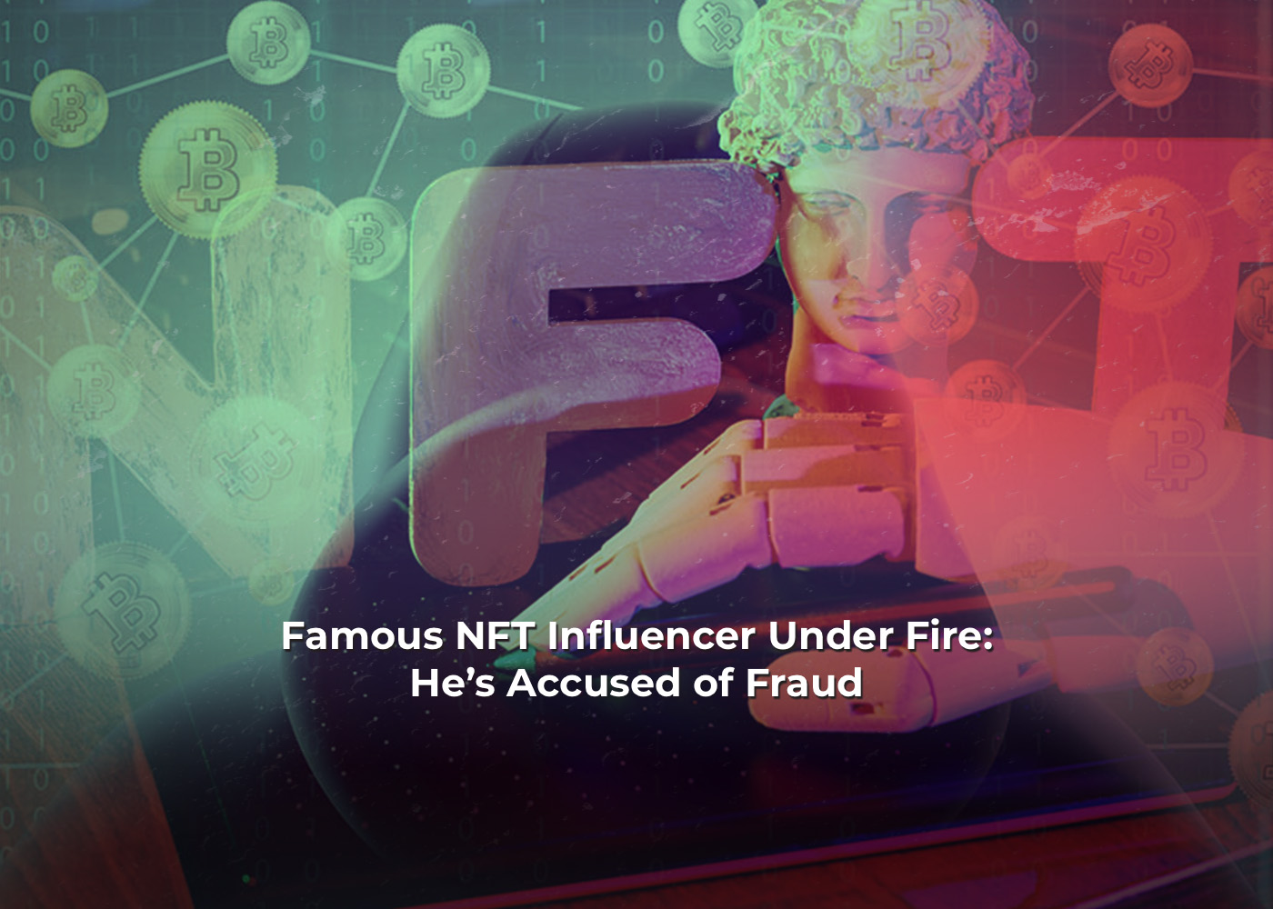 Famous-NFT-Influencer-Under-Fire-Hes-Accused-of-Fraud jpg