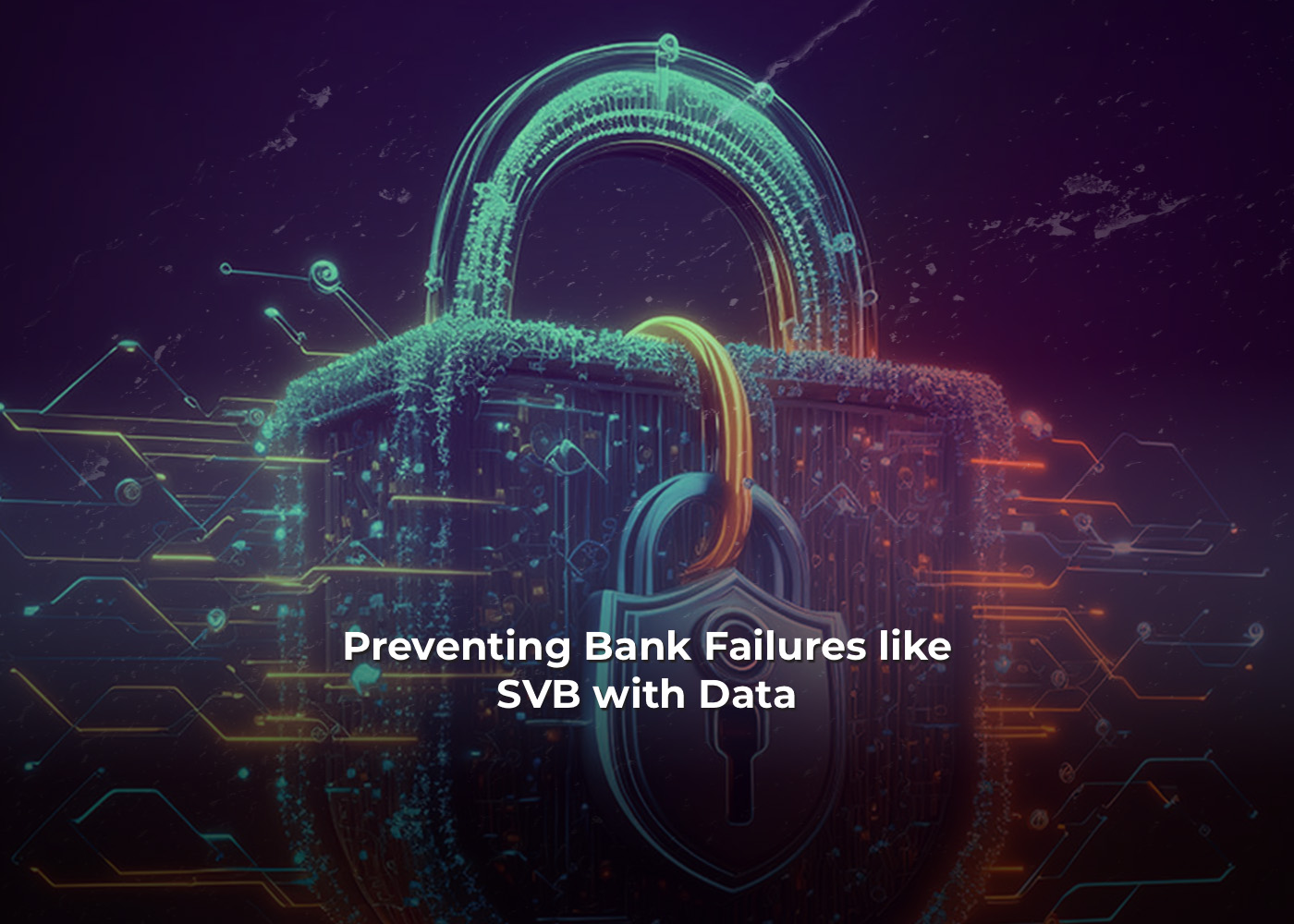 Preventing Bank Failures like SVB with Data