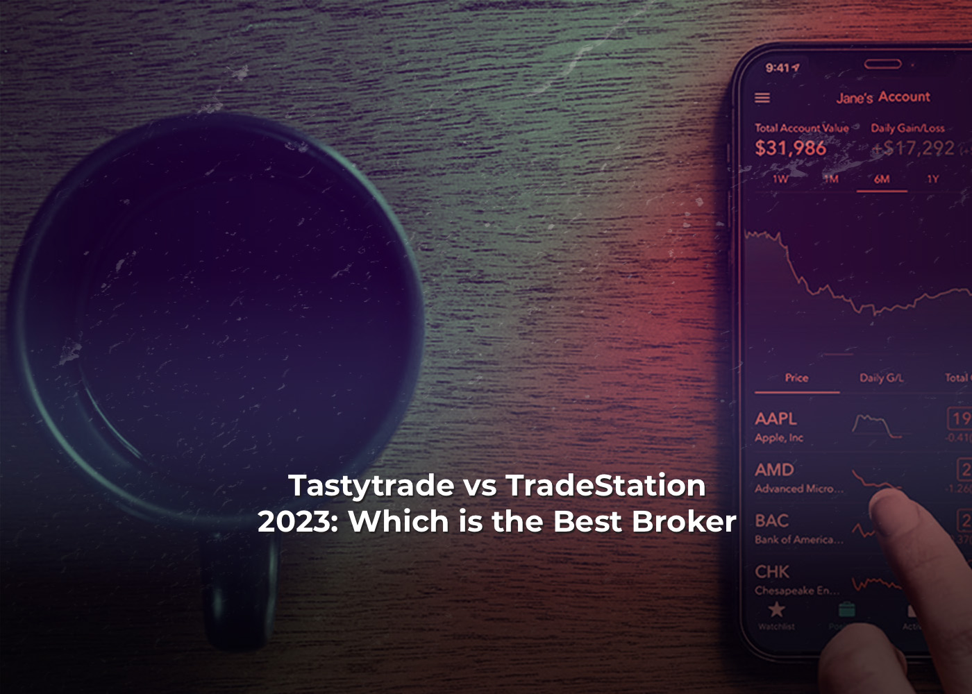 Tastytrade vs TradeStation 2023: Which is the Best Broker for You2