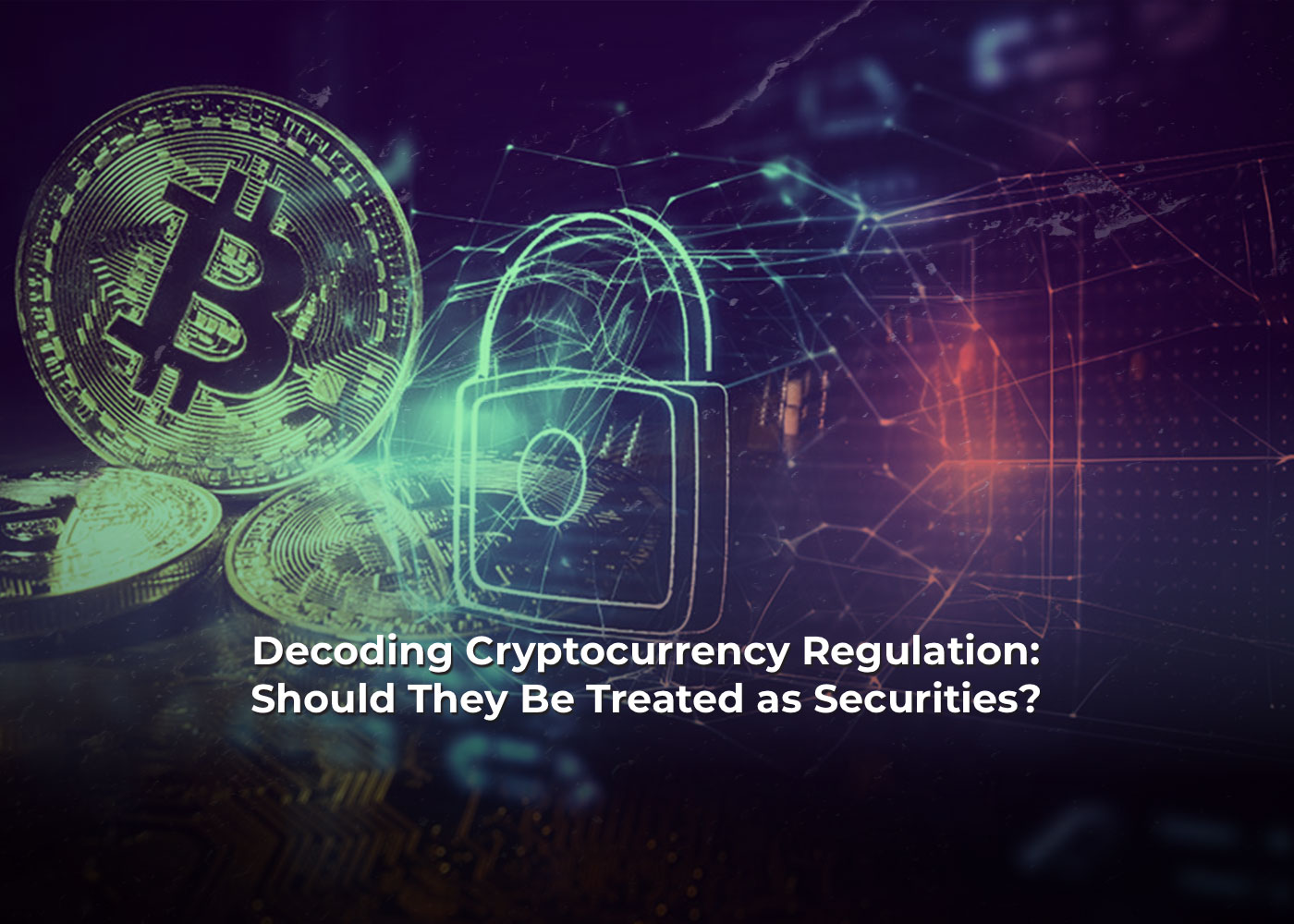 Decoding Cryptocurrency Regulation: Should They Be Treated as Securities?